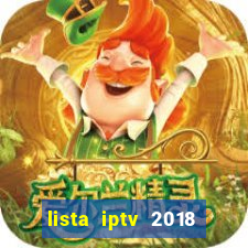 lista iptv 2018 gratis atualizada futebol